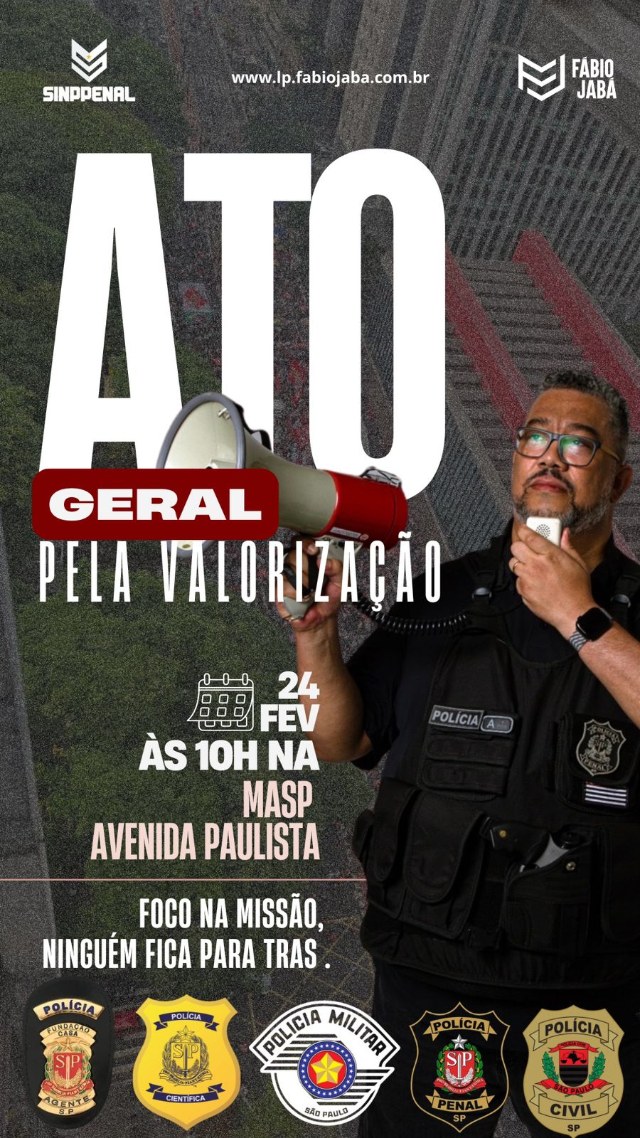 Ato pela valorização das polícias do Estado de São Paulo acontece dia 24/2: participe e mostre seu apoio  