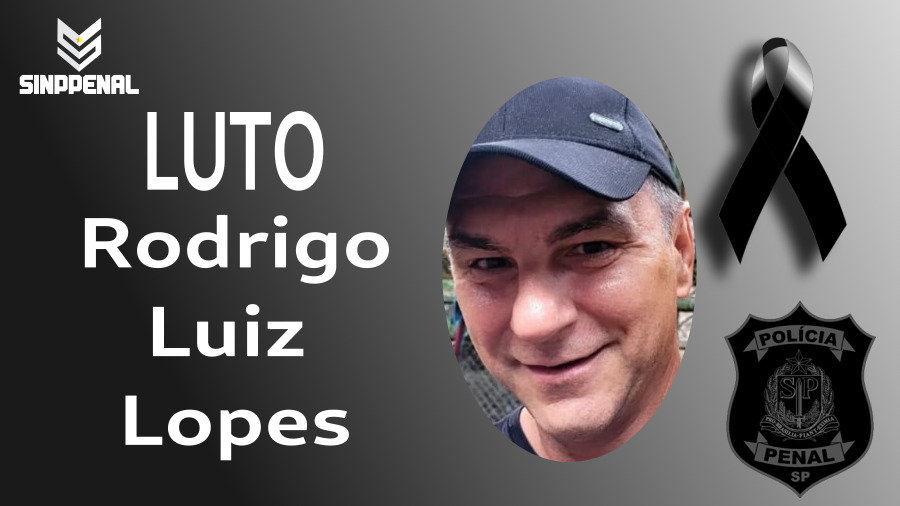 Nota de falecimento do policial penal Rodrigo Luiz Lopes