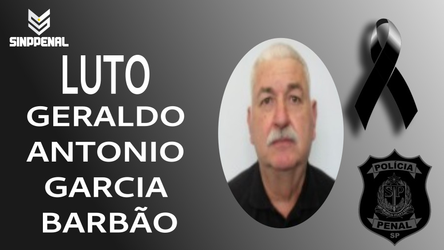Nota de falecimento do policial penal Geraldo Antônio Garcia Barbão