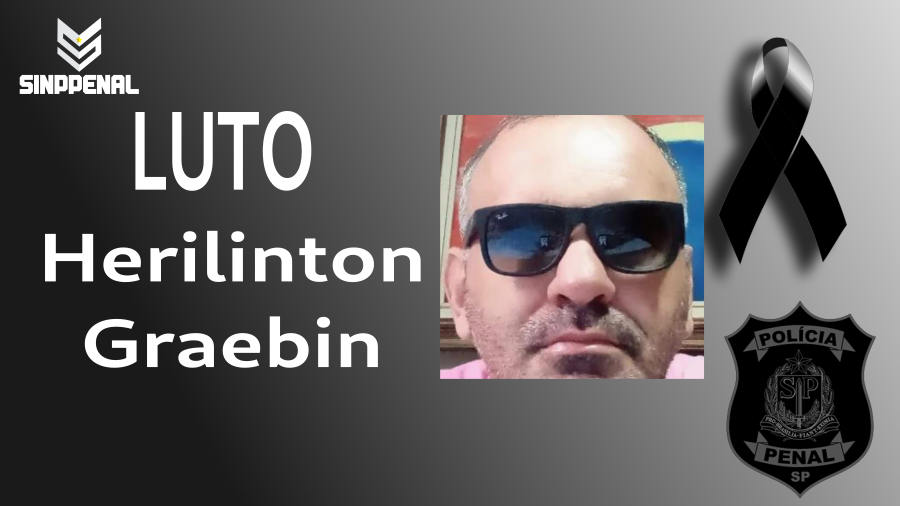 Nota de pesar pelo falecimento do Policial Penal Herilinton Graebin