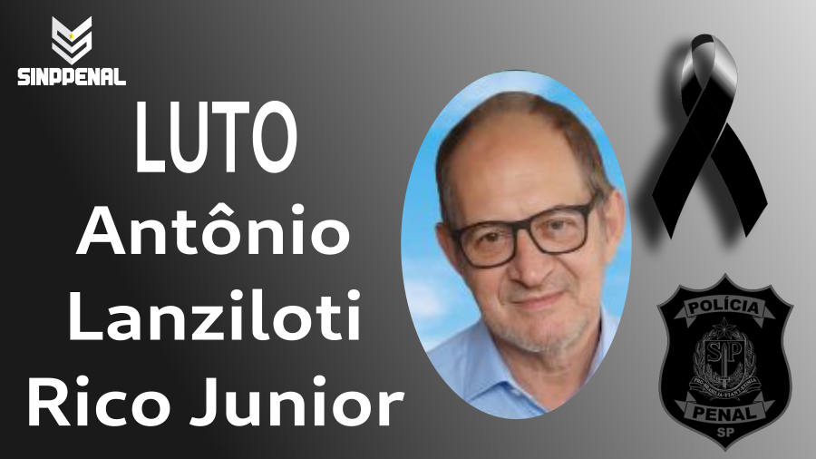 Nota de pesar sobre o falecimento do policial penal Antônio Lanziloti