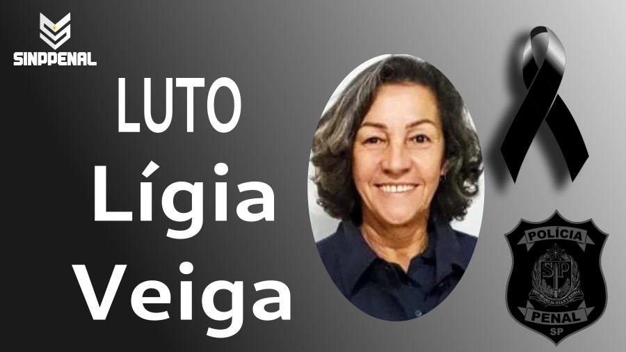 Sinppenal lamenta falecimento da policial penal Lígia Veiga