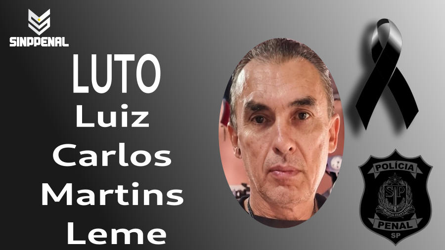 Sinppenal lamenta falecimento do policial Luiz Carlos Leme