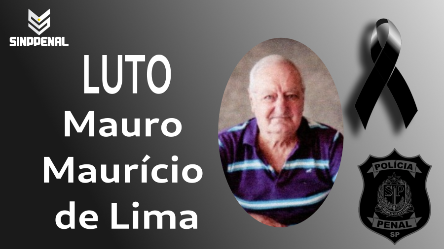Sinppenal lamenta falecimento de Mauro Maurício de Lima
